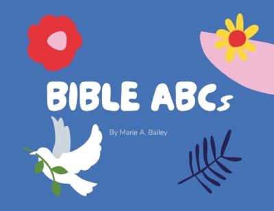 Cover for Marie A Bailey · Bible ABCs (Paperback Book) (2021)