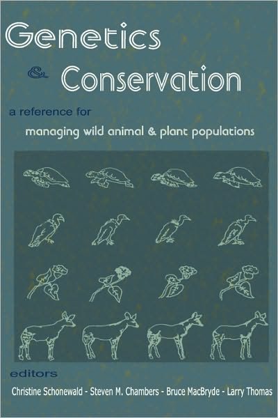 Genetics and Conservation: a Reference Manual for Managing Wild Animal and Plant Populations (Biological Conservation) - W.  Lawrence Thomas - Boeken - The Blackburn Press - 9781930665866 - 1 december 2003
