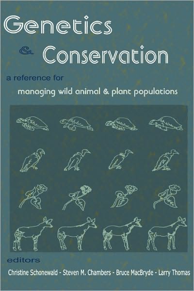 Genetics and Conservation: a Reference Manual for Managing Wild Animal and Plant Populations (Biological Conservation) - W. Lawrence Thomas - Books - The Blackburn Press - 9781930665866 - December 1, 2003