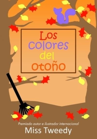 Cover for Miss Tweedy · Los colores del otono (Paperback Bog) (2021)