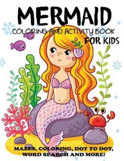 Cover for Blue Wave Press · Mermaid Coloring and Activity Book for Kids (Paperback Book) (2018)