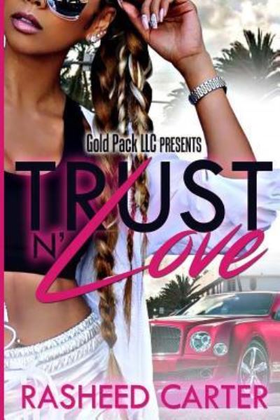 Cover for Rasheed Carter · Trust N Love (Paperback Book) (2017)