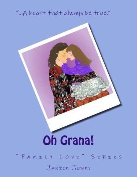 Cover for Janice Jobey · Oh Grana! (Paperback Book) (2017)