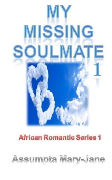 Cover for Assumpta Maryjane · African Romantic Series 1 (Paperback Book) (2017)