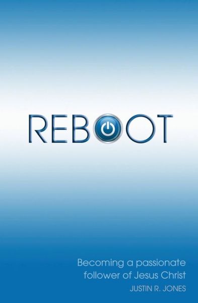 Cover for Justin R Jones · Reboot (Pocketbok) (2018)