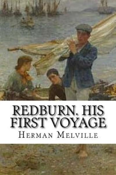 Cover for Herman Melville · Redburn. His First Voyage (Paperback Book) (2018)