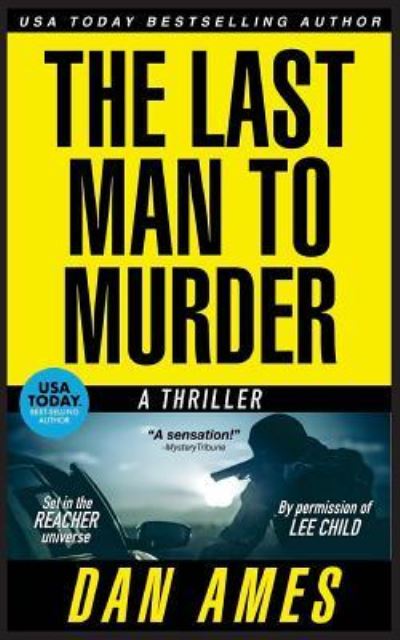 Cover for Dan Ames · The Jack Reacher Cases (the Last Man to Murder) (Paperback Book) (2018)