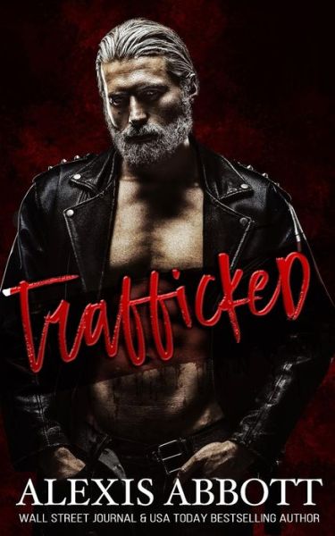 Cover for Alexis Abbott · Trafficked (Paperback Book) (2019)