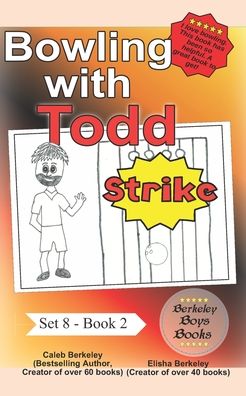 Cover for Elisha Berkeley · Bowling with Todd (Berkeley Boys Books) (Paperback Book) (2022)