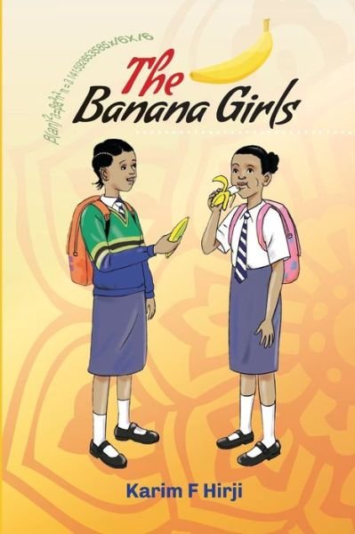Cover for Karim F. Hirji · The Banana Girls (Paperback Bog) (2024)