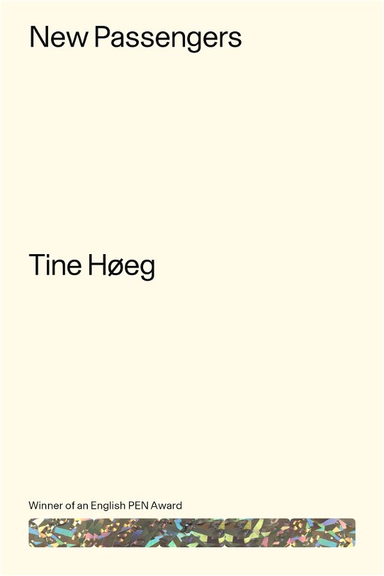 New Passengers - Tine Hoeg - Bøger - Lolli Editions - 9781999992866 - 10. september 2020