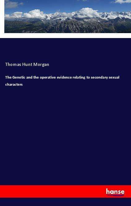 Cover for Morgan · The Genetic and the operative ev (Book)