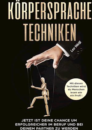 Cover for Leo Weiß · Körpersprache Techniken (Book) (2022)