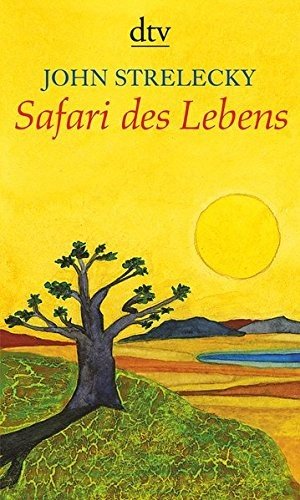 Dtv Tb.34586 Strelecky.safari D.lebens - John Strelecky - Books -  - 9783423345866 - 