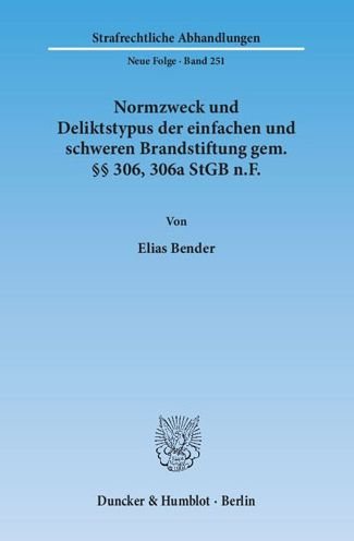 Cover for Bender · Normzweck und Deliktstypus der e (Book) (2014)