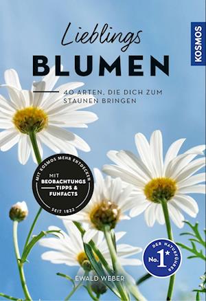 Lieblingsblumen - Ewald Weber - Książki - Kosmos - 9783440175866 - 17 lutego 2023