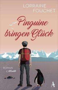 Cover for Fouchet · Pinguine bringen Glück (Bog)