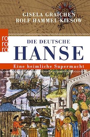 Cover for Gisela Graichen, Rolf Hammel-kiesow, Alexander Hesse · Rororo Tb.62786 Graichen.die Deutsche H (Bok)