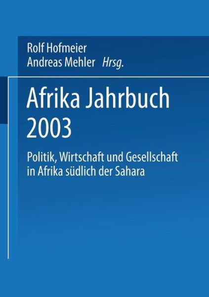 Cover for Institute Fur Afrika-kunde · Afrika Jahrbuch 2003: Politik, Wirtschaft Und Gesellschaft in Afrika Sudlich Der Sahara (Paperback Book) [2004 edition] (2004)