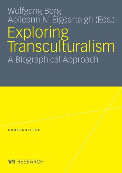 Cover for Wolfgang Berg · Exploring Transculturalism: A Biographical Approach - Crossculture (Paperback Book) [2010 edition] (2010)