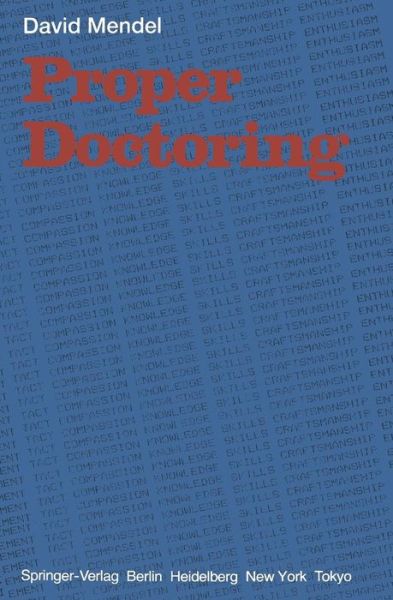 Cover for D. Mendel · Proper Doctoring (Paperback Book) [Edition. Ed. edition] (1984)