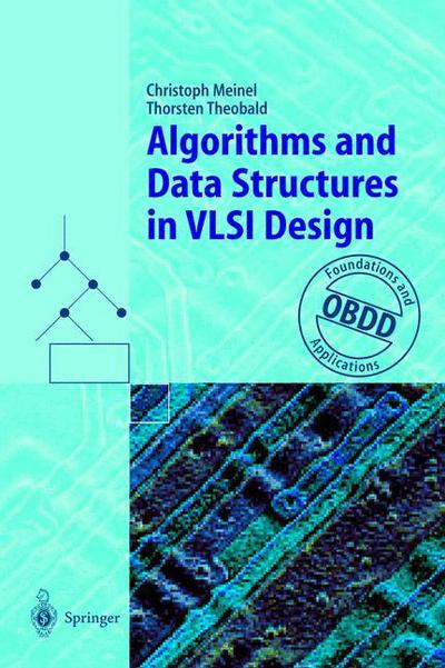 Cover for Christoph Meinel · Algorithms and Data Structures in Vlsi Design: Obdd - Foundations and Applications (Taschenbuch) (1998)