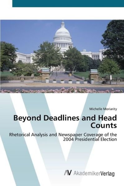 Cover for Moriarity · Beyond Deadlines and Head Cou (Book) (2012)