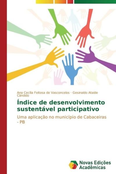 Cover for Ataide Candido Gesinaldo · Indice De Desenvolvimento Sustentavel Participativo (Taschenbuch) (2015)