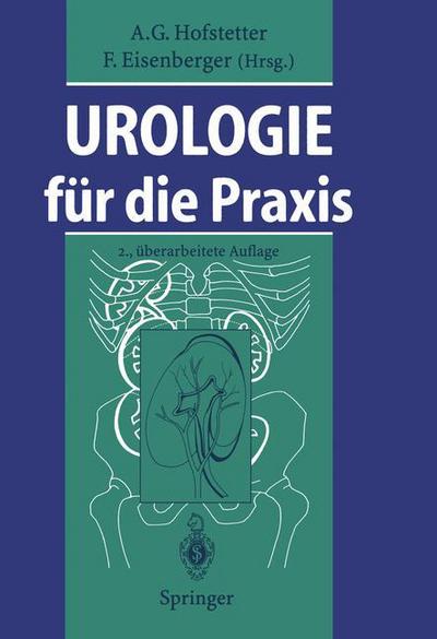 Cover for Hofstetter  Alfons G · Urologie fur die Praxis (Paperback Book) (2011)