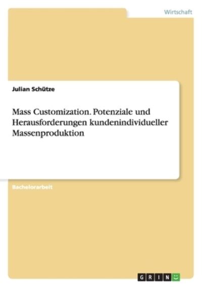 Cover for Schütze · Mass Customization. Potenziale (Book)