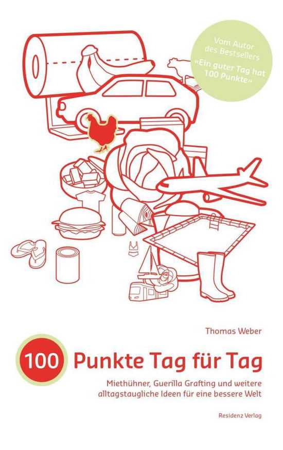 100 Punkte Tag FÃ¼r Tag - Thomas Weber - Książki -  - 9783701733866 - 