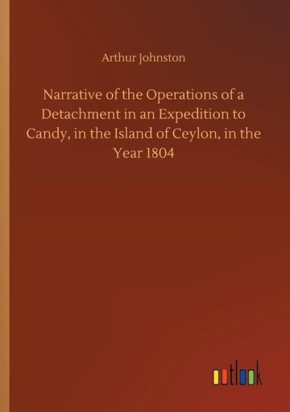 Cover for Johnston · Narrative of the Operations of (Book) (2018)