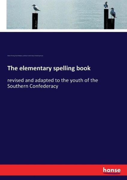 Cover for Fleming · The elementary spelling book (Bog) (2017)