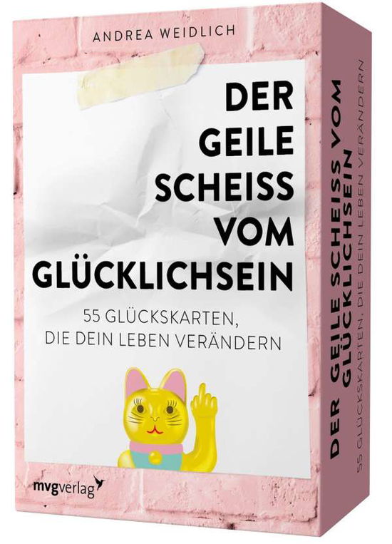 Cover for Weidlich · Der geile Scheiß vom Glücklich (Book)