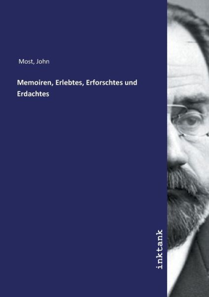 Memoiren, Erlebtes, Erforschtes un - Most - Books -  - 9783747795866 - 