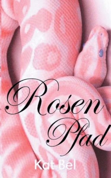 Cover for Bel · Rosenpfad (Book) (2018)