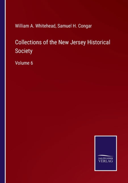 Cover for William A Whitehead · Collections of the New Jersey Historical Society (Paperback Book) (2022)