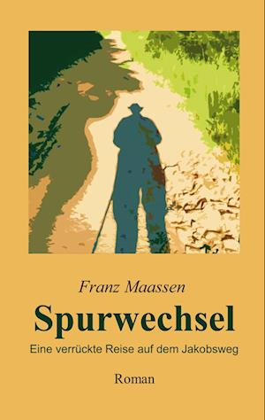 Cover for Franz Maassen · Spurwechsel (Paperback Book) (2022)