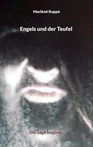 Cover for Marlèné Ruppé · Engels und der Teufel (Book) (2022)
