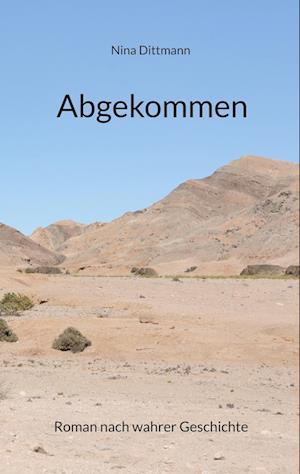 Cover for Nina Dittmann · Abgekommen (Book) (2025)