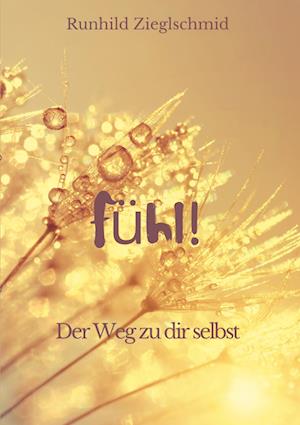 Cover for Runhild Zieglschmid · Fühl! (Book) (2025)