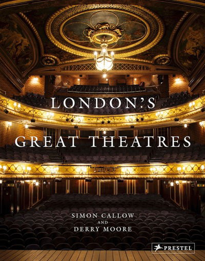 Cover for Callow, ,Simon · London's Great Theatres (Hardcover Book) (2019)
