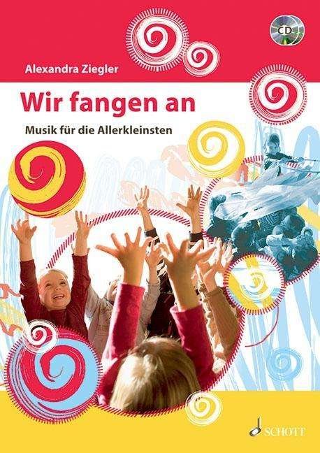 Cover for Ziegler · Wir fangen an (Bok)