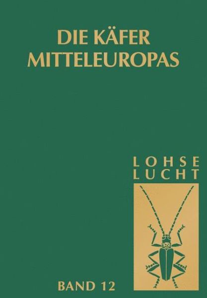 Cover for G a Lohse · Die Kafer Mitteleuropas, Bd. 12: Supplementband Zu Bd. 1-5 (Hardcover Book) [1. Aufl. 1999 edition] (1989)