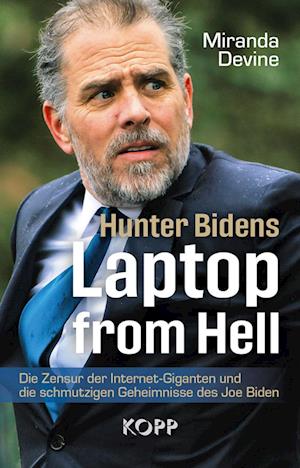 Cover for Miranda Devine · Hunter Bidens Laptop from Hell (Book) (2022)