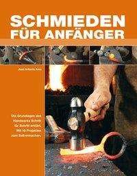 Cover for Ares · Schmieden für Anfänger (Book)