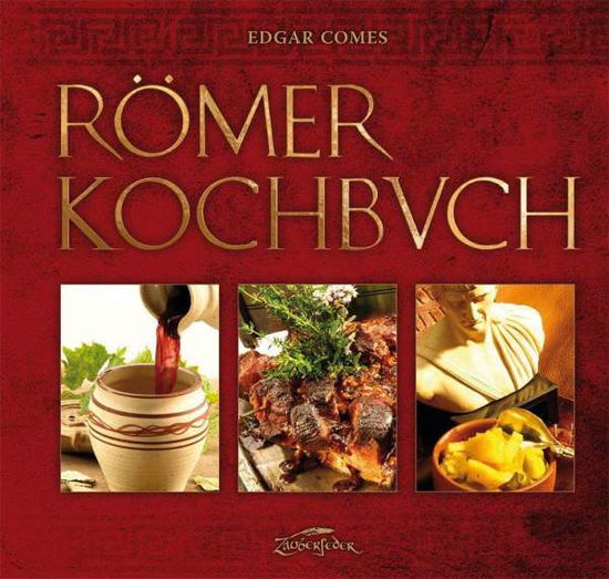 Cover for Comes · Römer-Kochbuch (Buch)