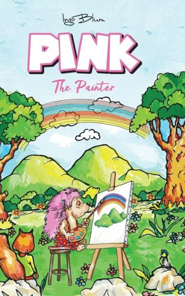 Cover for Ingo Blum · Pink The Painter (Hardcover Book) (2019)