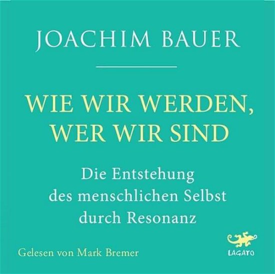 Cover for Bauer · Wie wir werden, wer wir sind,CDA (Buch)