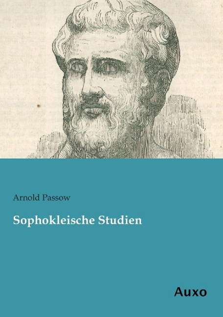 Cover for Passow · Sophokleische Studien (Book)